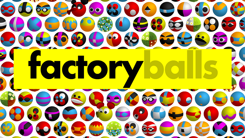 Factory Balls Forever